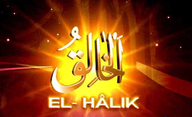 Halik sıfatını Allah kimseye vermez