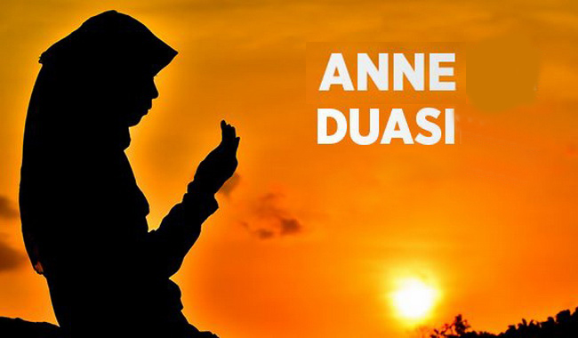 Anne duası, cennetin anahtarı