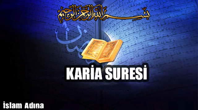 Karia Suresi Okunuşu Anlamı Türkçe okunuşu ve Arapçası