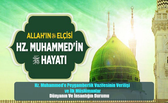 Dünyanın Ve İnsanlığın Durumu