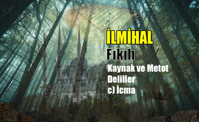 Fıkıh – Deliller – İcma
