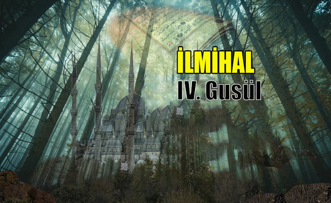 IV. Gusül