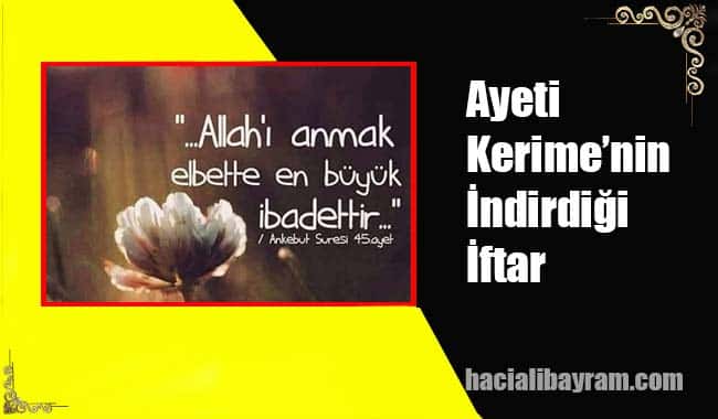 Ayeti Kerime’nin İndirdiği İftar