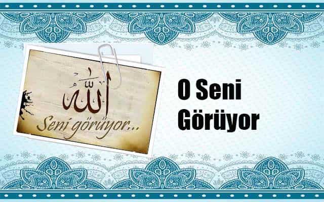 O Seni Görüyor