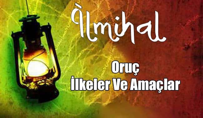 Oruç – İlkeler Ve Amaçlar
