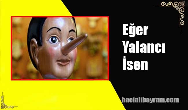 Eğer Yalancı İsen