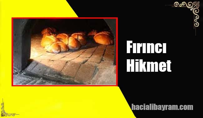 Fırıncı Hikmet